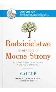 Rodzicielstwo w oparciu o Mocne Strony